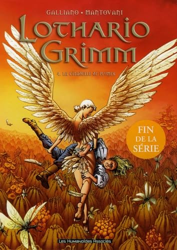 Imagen de archivo de La citadelle de plumes, Lothario Grimm T04 a la venta por Livreavous