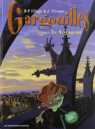 Beispielbild fr Gargouilles, Tome 1 : Le voyageur zum Verkauf von Ammareal