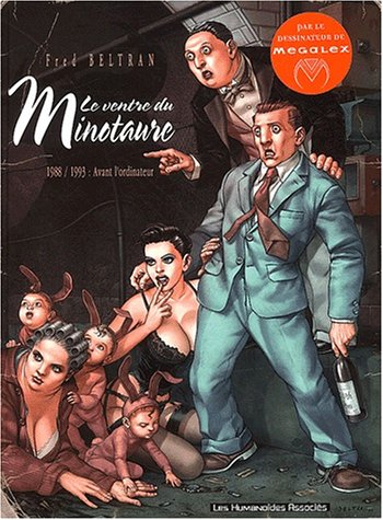 Le ventre du minotaure (9782731662184) by Beltran, Fred