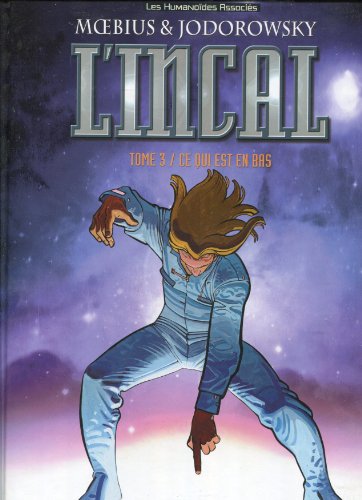 Stock image for L'Incal, Tome 3 : Ce qui est en bas for sale by Ammareal