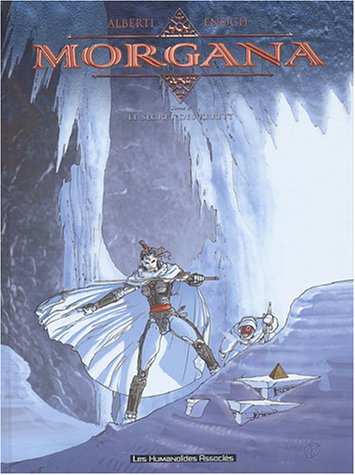 9782731662610: Morgana, Tome 2 : Le secret des Kritt