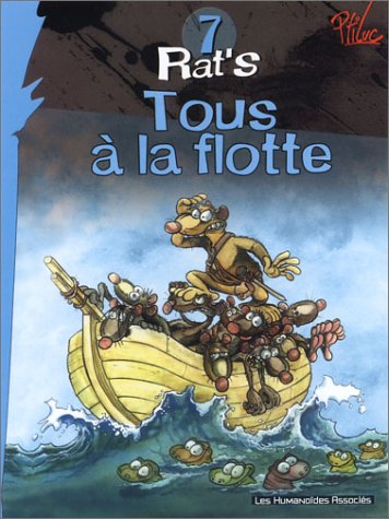 9782731662757: Rat's T07: Tous  la flotte (HUMANO.HUMOUR)