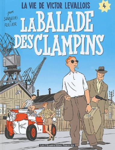 Stock image for Victor Levallois, tome 4 : La Ballade des Clampins