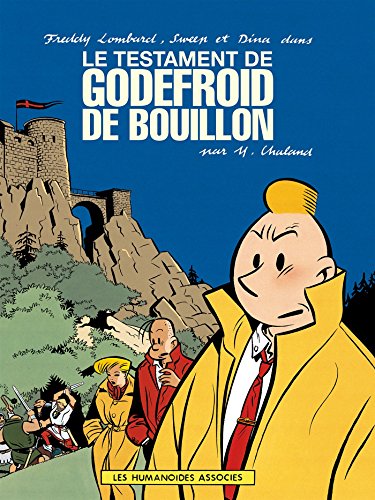 Beispielbild fr Freddy Lombard : Le testament de Godefroid de Bouillon zum Verkauf von medimops