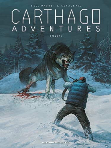 Imagen de archivo de Carthago Adventures, Tome 4 : Amarok a la venta por medimops