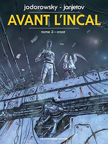 Beispielbild fr Avant L'incal. Vol. 3. Croot zum Verkauf von RECYCLIVRE