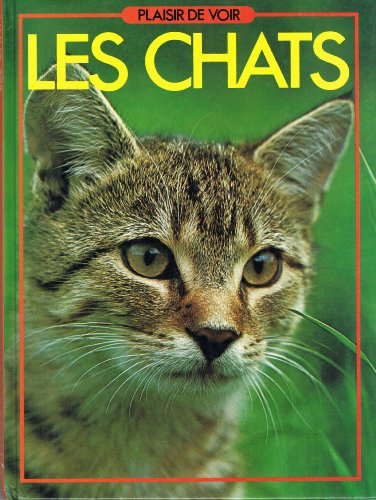 Stock image for Les Chats (Plaisir de voir) for sale by Ammareal