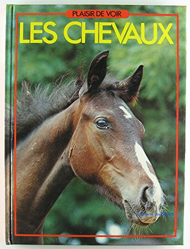 Stock image for Les Chevaux (Plaisir de voir) for sale by Ammareal