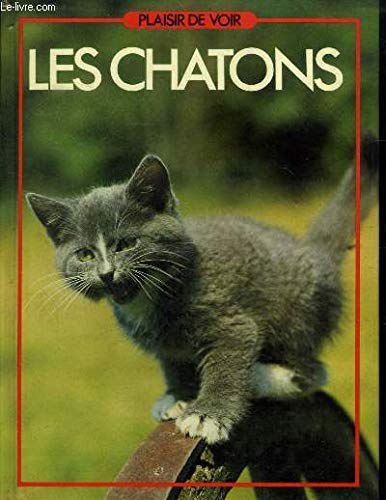 Stock image for Les Chatons (Plaisir de voir) for sale by Librairie Th  la page