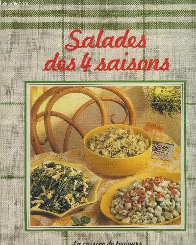 Beispielbild fr Salades des 4 saisons (La Cuisine de toujours) zum Verkauf von Librairie Th  la page