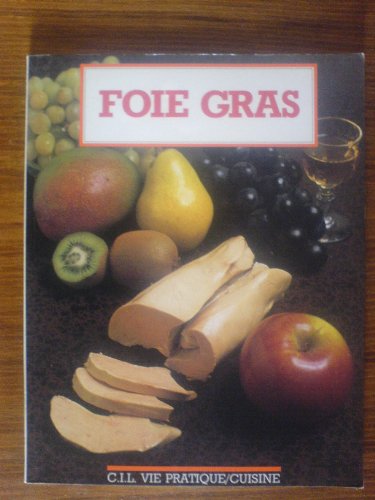 Beispielbild fr FOIE GRAS zum Verkauf von Ammareal