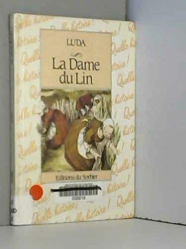 Beispielbild fr La Dame du lin zum Verkauf von Ammareal