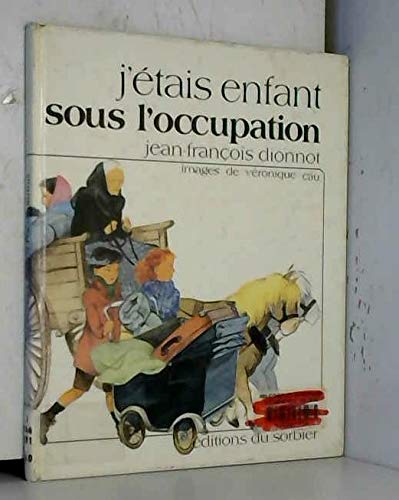 Stock image for J'tais enfant sous l'Occupation for sale by Ammareal