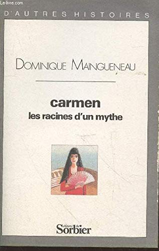 9782732030494: Title: Carmen les racines dun mythe Collection Dautres hi