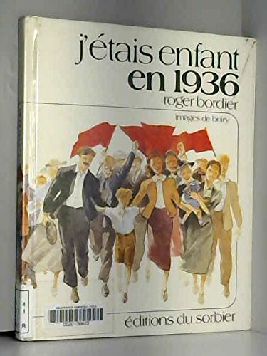 Stock image for J'tais enfant en 1936 for sale by Ammareal