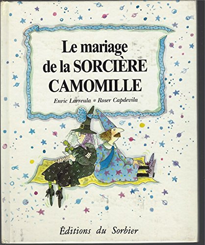 <a href="/node/9911">Le mariage de la sorcière Camomille</a>