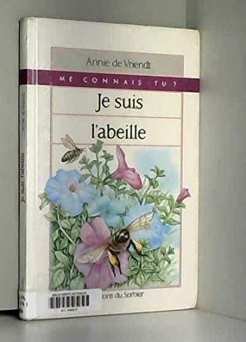 Stock image for Je suis l'abeille for sale by Chapitre.com : livres et presse ancienne