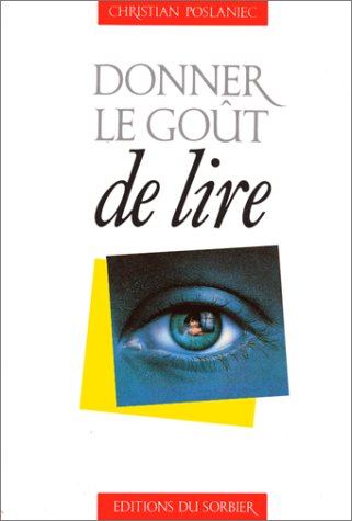 9782732032450: Donner Le Gout De Lire