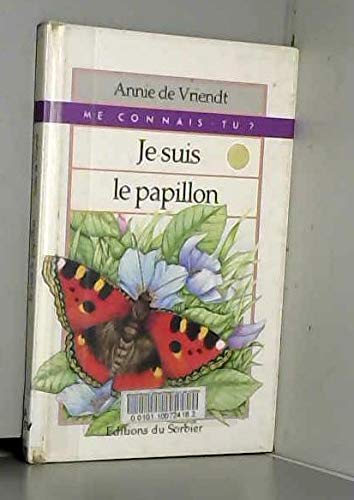 Stock image for Je suis le papillon for sale by Chapitre.com : livres et presse ancienne