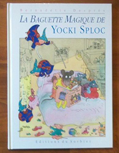 Stock image for La baguette magique de Yocki Sploc for sale by secretdulivre