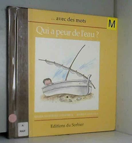 Beispielbild fr Qui a peur de l'eau? zum Verkauf von Librairie Th  la page