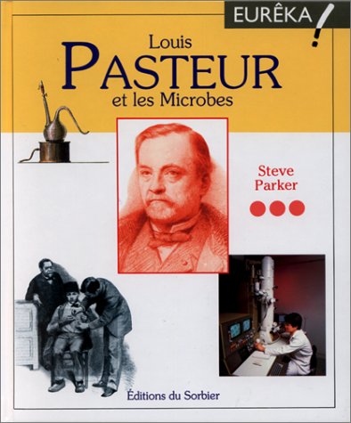 9782732033310: Louis Pasteur et les microbes