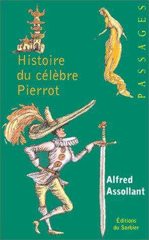 9782732034386: Histoire du clbre Pierrot (Passages)