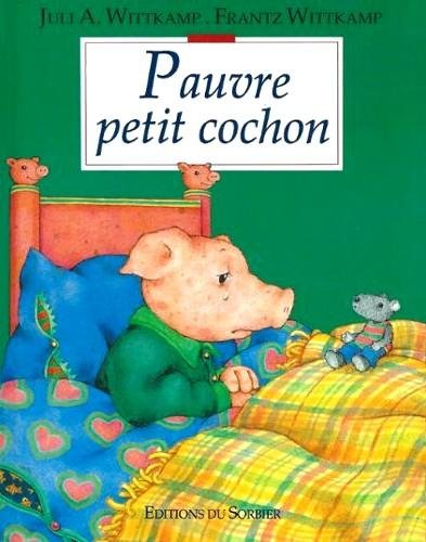 Stock image for Pauvre petit cochon for sale by Ammareal