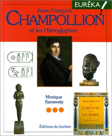 Beispielbild fr Jean-franois Champollion Et Les Hiroglyphes zum Verkauf von RECYCLIVRE