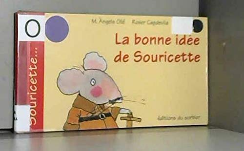 Stock image for La bonne ide de Souricette for sale by medimops