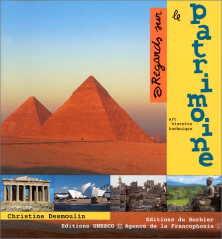 Imagen de archivo de Regards sur le patrimoine [Paperback] Desmoulin, Christine a la venta por LIVREAUTRESORSAS