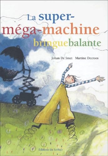 La super-méga-machine bringuebalante