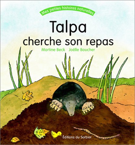 Imagen de archivo de Talpa cherche son repas a la venta por medimops