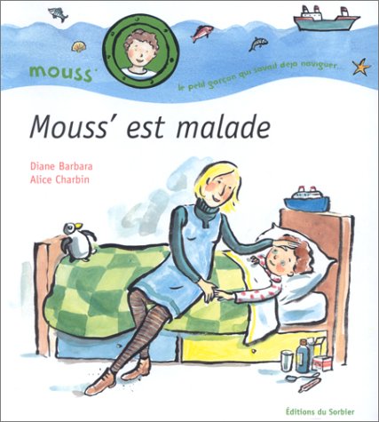 Beispielbild fr Mouss' est malade zum Verkauf von Ammareal