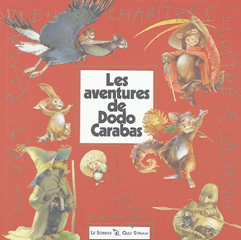 Beispielbild fr Les aventures de Dodo Carabas zum Verkauf von Ammareal