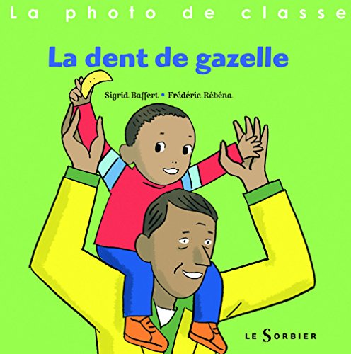 Imagen de archivo de La dent de gazelle (French Edition) a la venta por ThriftBooks-Dallas