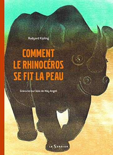 Imagen de archivo de Comment Le Rhinocros Se Fit La Peau a la venta por RECYCLIVRE