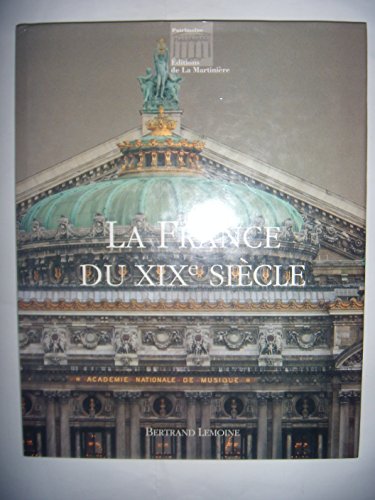 LA FRANCE DU XIXE SIECLE