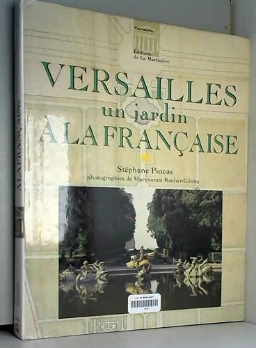 Imagen de archivo de Versailles un jardin  la francaise a la venta por medimops