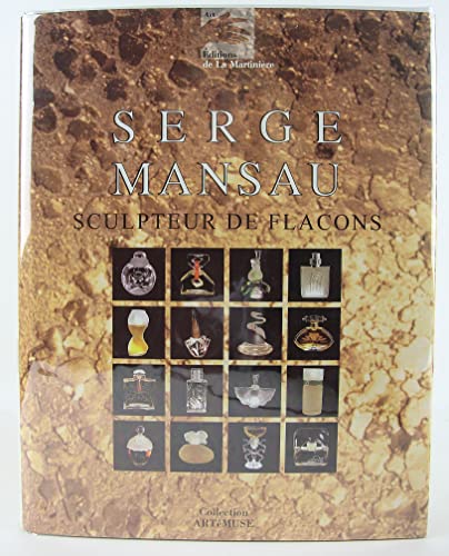 Stock image for Serge Mansau : Sculpteur de flacons for sale by e-Libraire