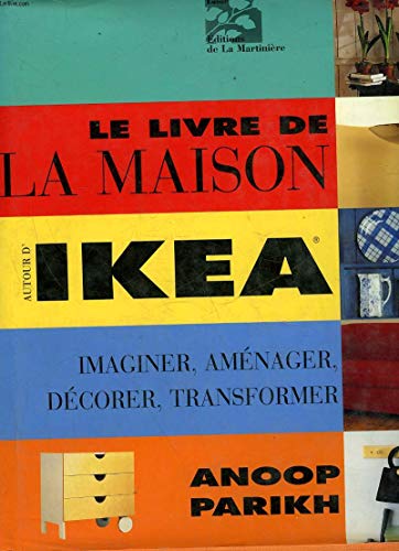 Beispielbild fr Le livre de la maison autour d ikea zum Verkauf von Le-Livre