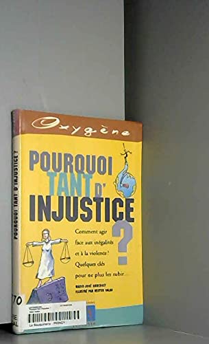 Beispielbild fr Pourquoi tant d'injustice ? zum Verkauf von Ammareal