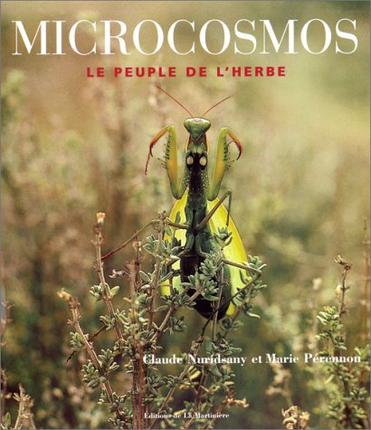 Imagen de archivo de Microcosmos : Le peuple de l'herbe a la venta por BookHolders