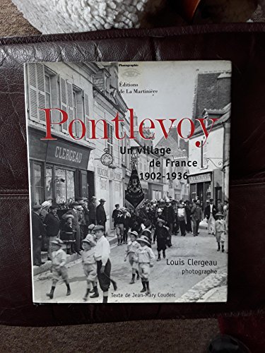 Stock image for Pontlevoy: Un village de France, 1902-1936 for sale by LiLi - La Libert des Livres