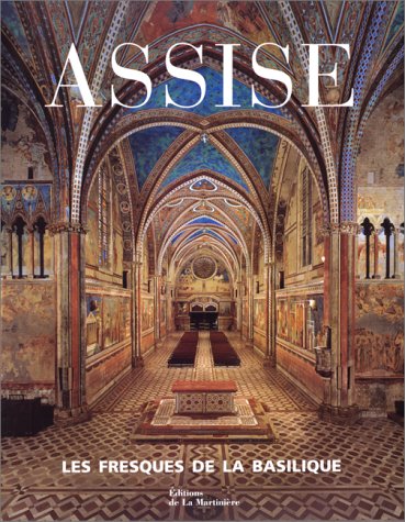 Imagen de archivo de ASSISE. Les fresques de la basilique a la venta por medimops