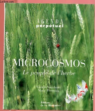 9782732424224: Agenda Perpetuel Microcosmos. Le Peuple De L'Herbe