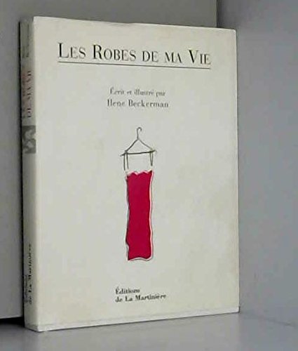 Imagen de archivo de LES ROBES DE MA VIE. a la venta por Any Amount of Books