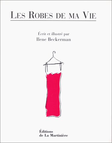 Stock image for LES ROBES DE MA VIE. for sale by Any Amount of Books