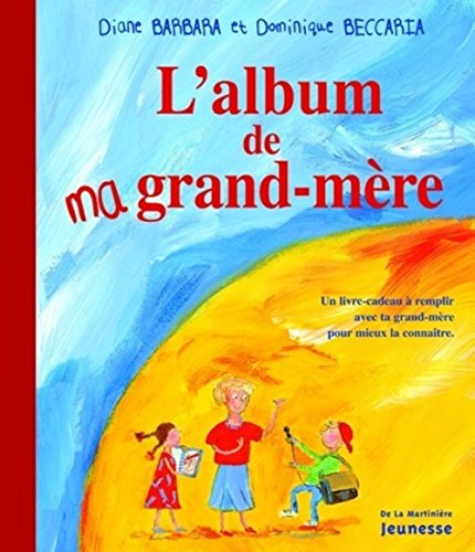 Beispielbild fr L'ALBUM DE MA GRAND-MERE zum Verkauf von Ammareal
