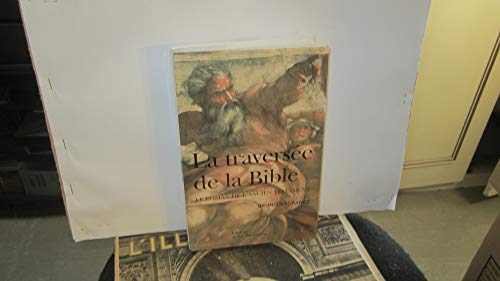 Beispielbild fr La Traverse de la Bible zum Verkauf von Ammareal